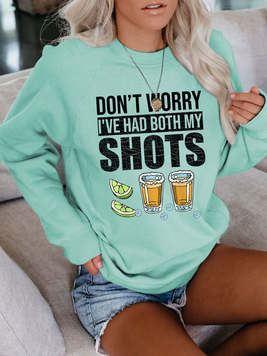 Women's Don't Worry I've Had Both My Shots Sweatshirt - Outlets Forever