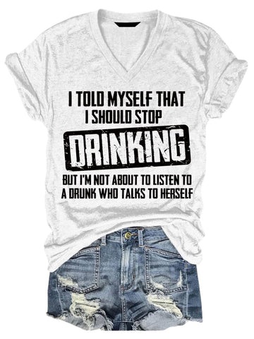 I Should Stop Drinking Funny Women V Neck Tee