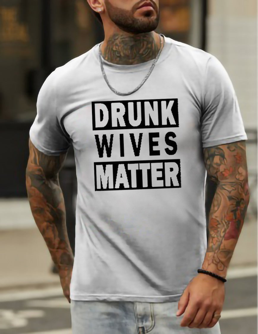 Drunk Wives Matter Men's T-shirt - Outlets Forever