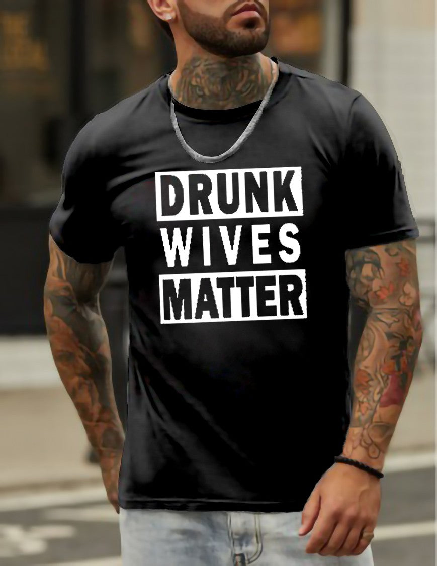 Drunk Wives Matter Men's T-shirt - Outlets Forever