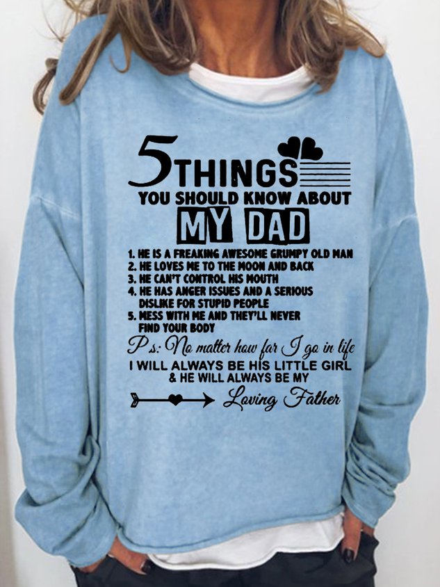 Women 5 Things You Should Know About My Dad Long Sleeve Top - Outlets Forever