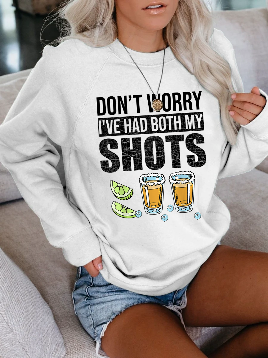 Women's Don't Worry I've Had Both My Shots Sweatshirt - Outlets Forever