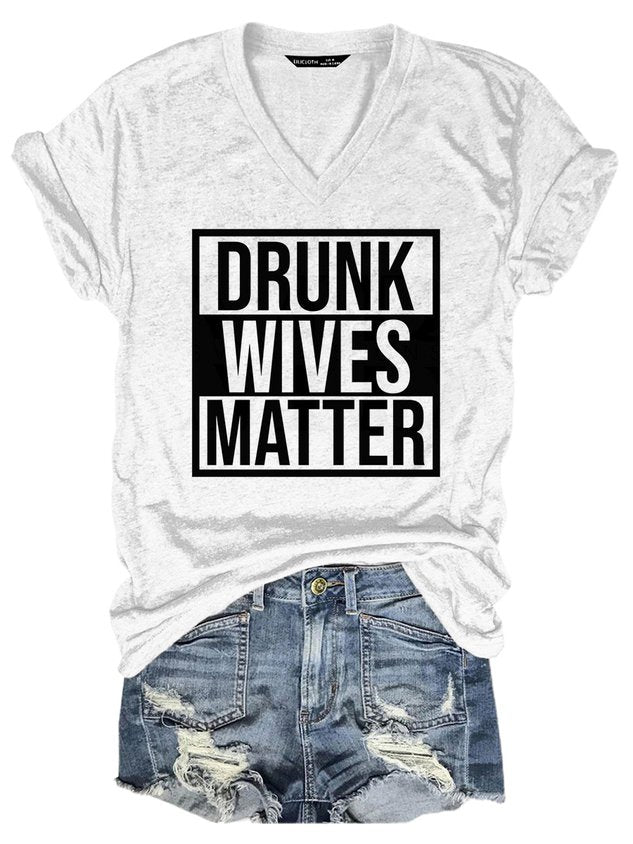 Drunk Wives Matter Women's Tee - Outlets Forever