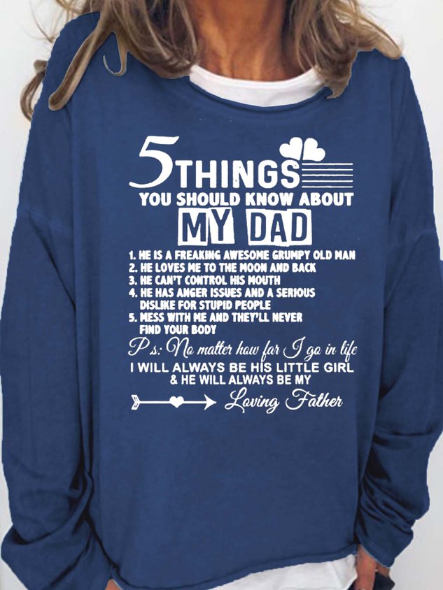 Women 5 Things You Should Know About My Dad Long Sleeve Top - Outlets Forever