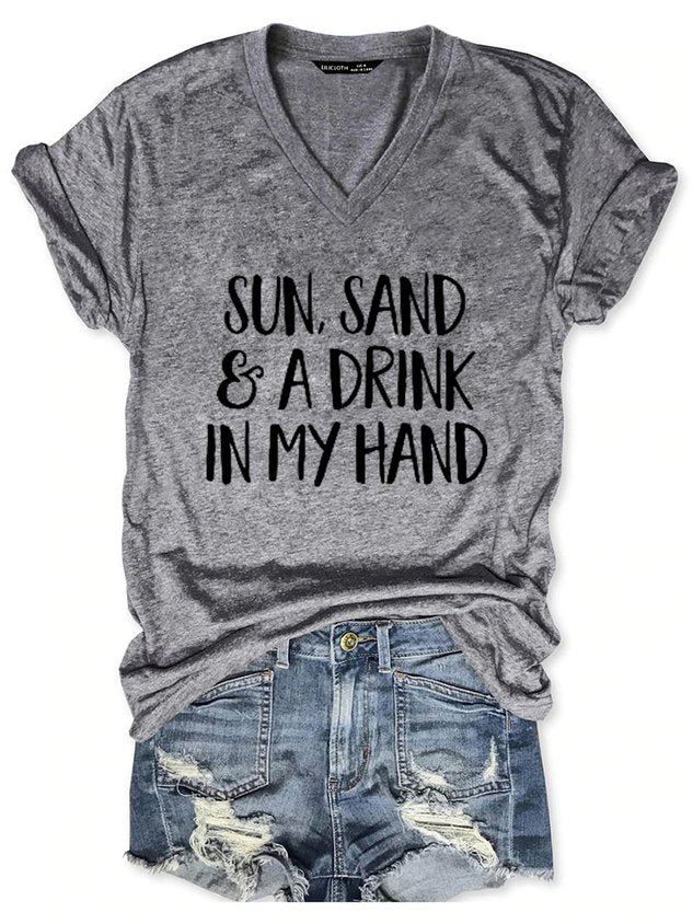 Sun Sand and A Drink in My Hand Graphic V-neck Tee - Outlets Forever