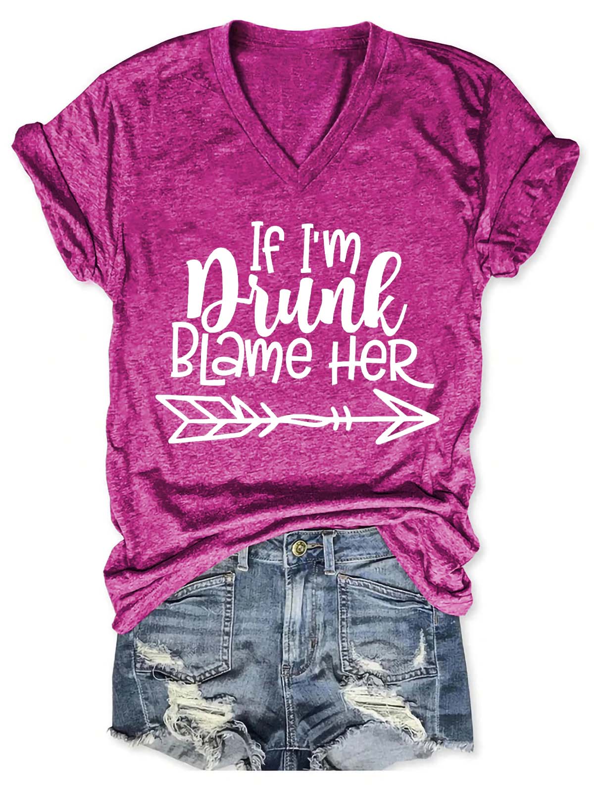 If I'm Drunk  Blame Her Women's V-Neck T-Shirt - Outlets Forever