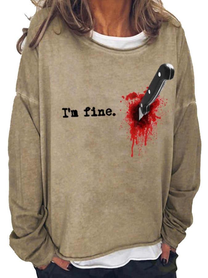 I‘m Fine Print Sweatshirt - Outlets Forever