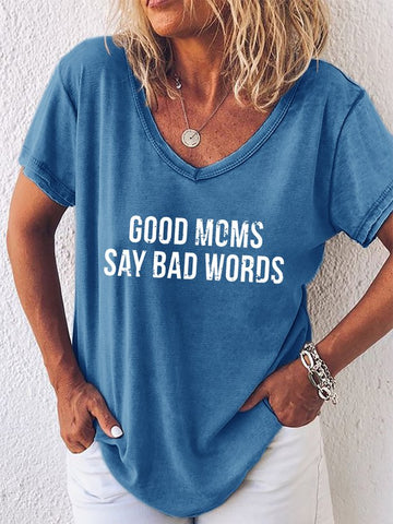 Good Moms Say Bad Words Tshirt