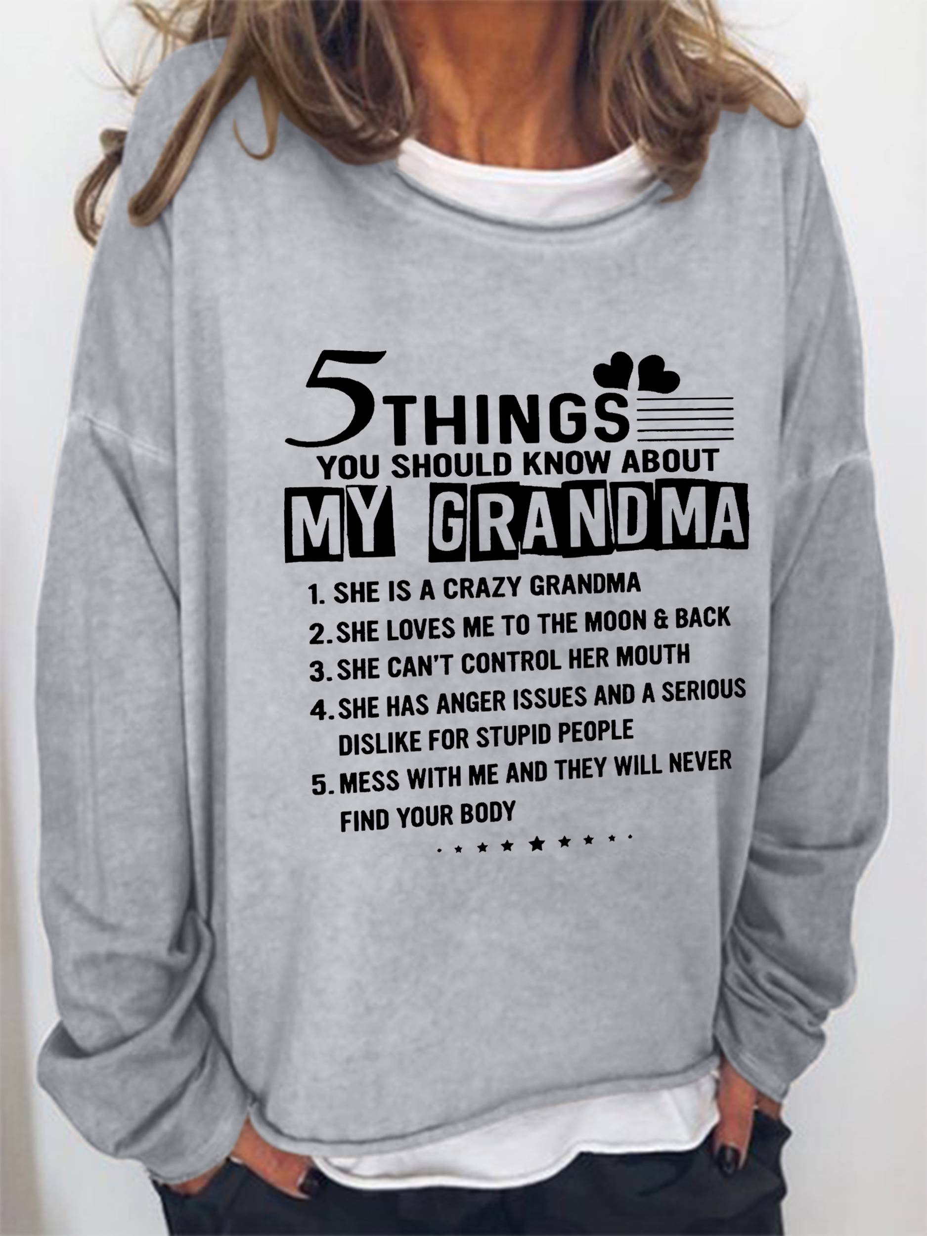 Five Things You Should Know About My Grandma Long Sleeve Top - Outlets Forever