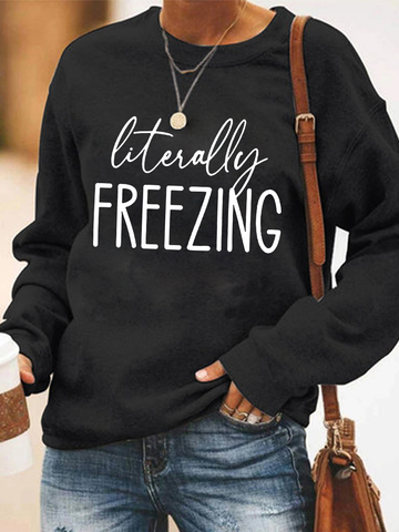 Literally Freezing Sweatshirt - Outlets Forever