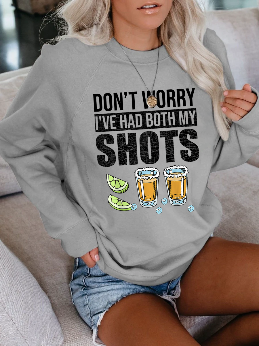 Women's Don't Worry I've Had Both My Shots Sweatshirt - Outlets Forever