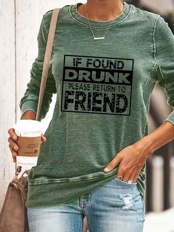 If Found Drunk, Please Return To Friend Long Sleeve Top - Outlets Forever