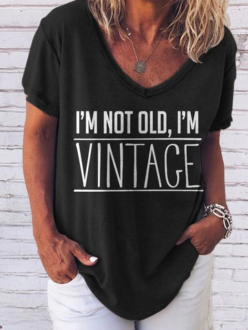I'm Not Old, I'm Vintage Short Sleeve V-neck Tee