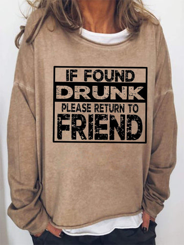 If Found Drunk, Please Return To Friend Long Sleeve Top - Outlets Forever