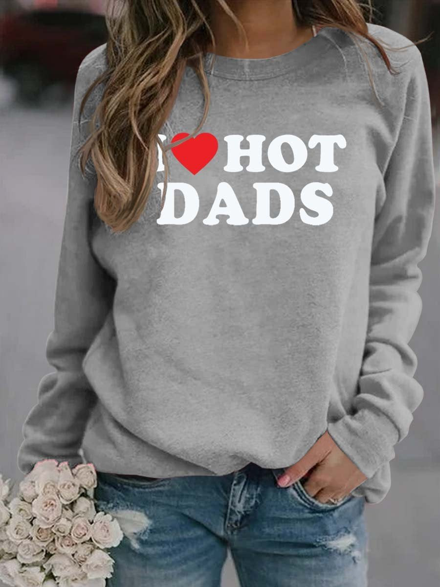 Women's I Love Hot Dads Sweatshirt - Outlets Forever