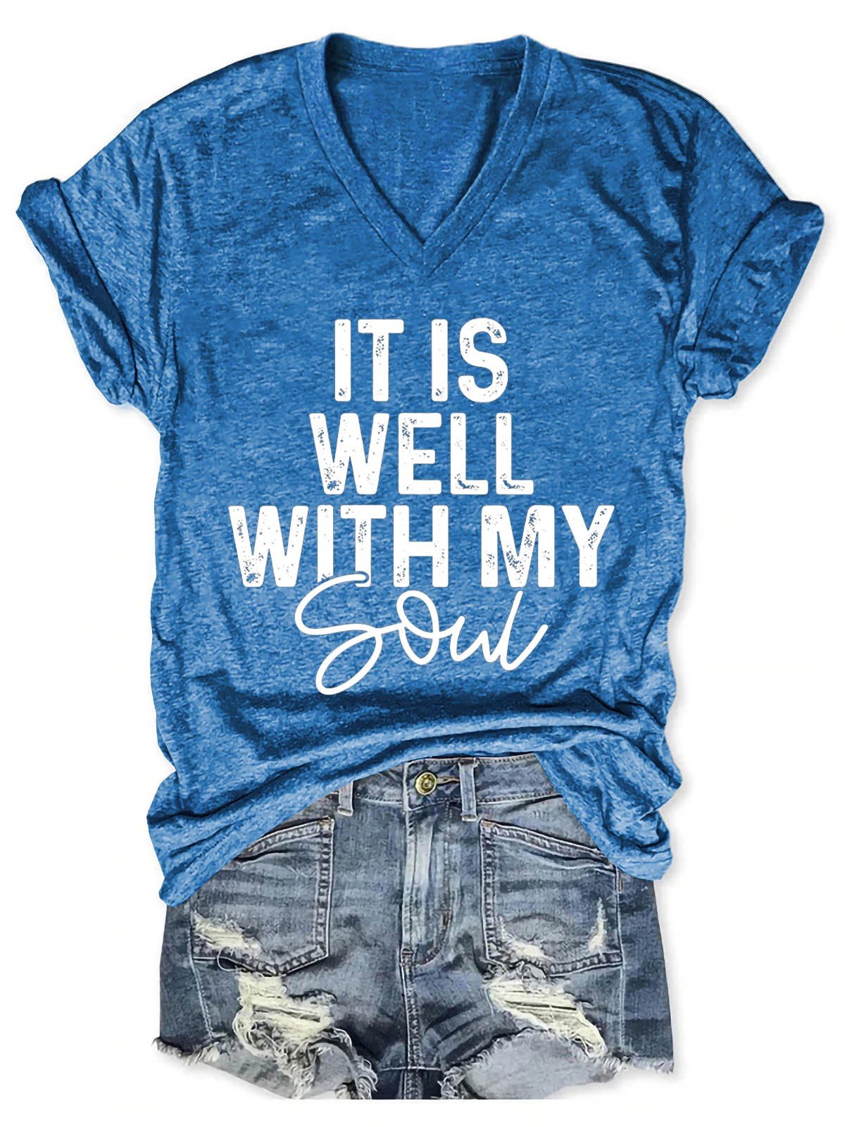 Women's It Is Well With My Soul V-Neck T-Shirt - Outlets Forever