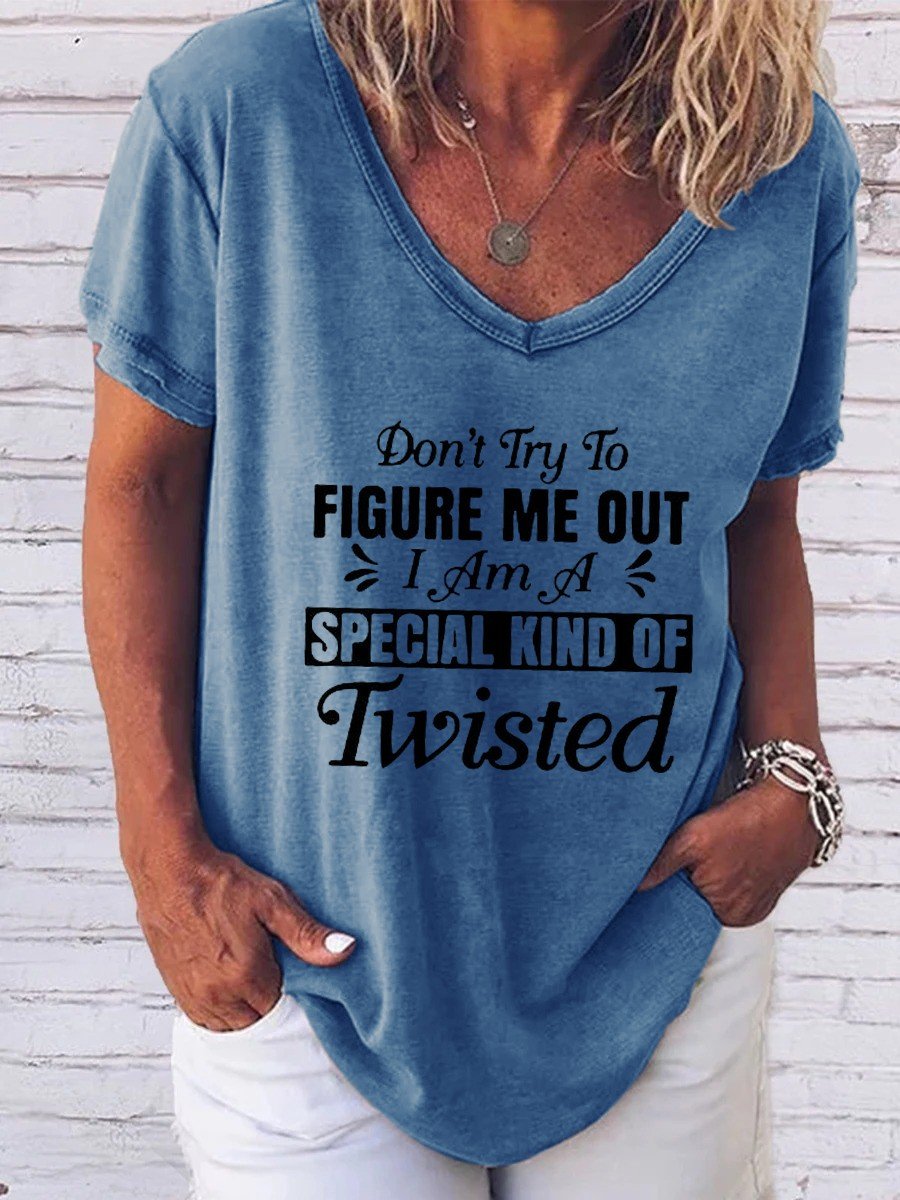 Women's Funny Don't Try To Figure Me Out Special Kind Of Twisted V-neck T-shirt - Outlets Forever