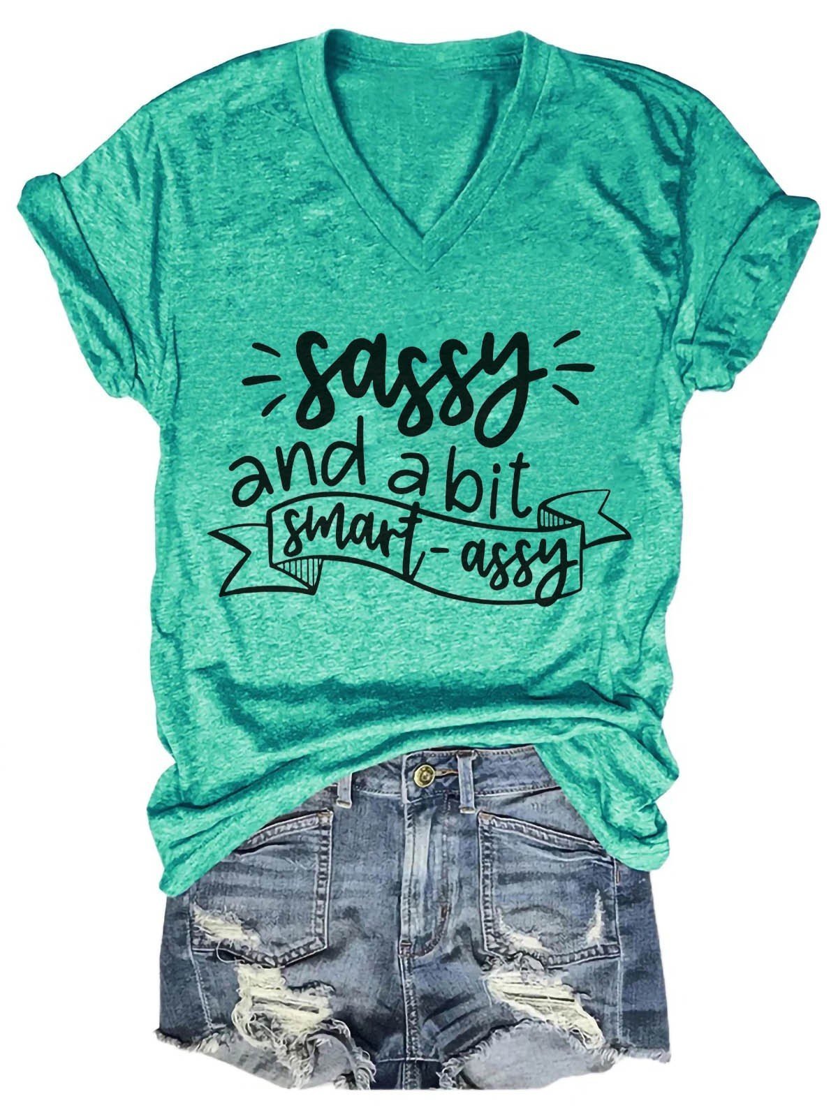 Women's Sassy and a Bit Smart  V-Neck T-Shirt - Outlets Forever