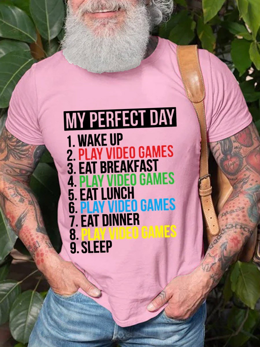 Men's Funny Cool Gamer My Perfect Day Video Games Cotton T-shirt - Outlets Forever