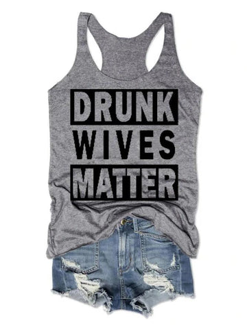 Drunk Wives Matter Women Tank Top - Outlets Forever