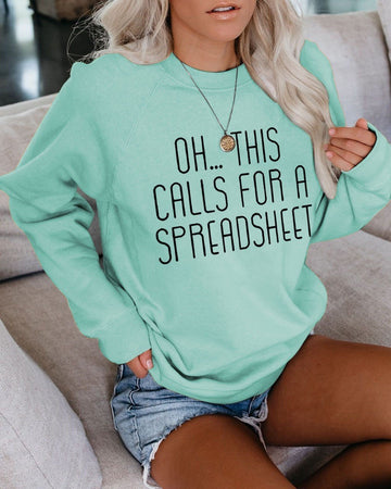 Women's This Calls For A Spreadsheet Sweatshirt