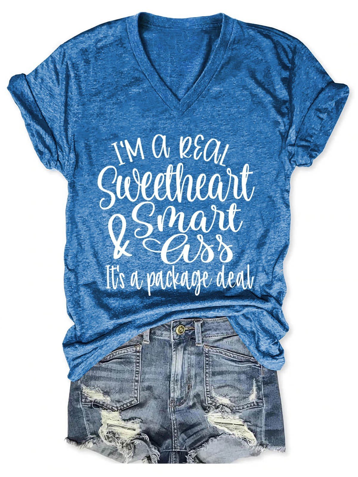 Women's I'm A Real Sweetheart It's A Package Deal V-Neck T-Shirt - Outlets Forever