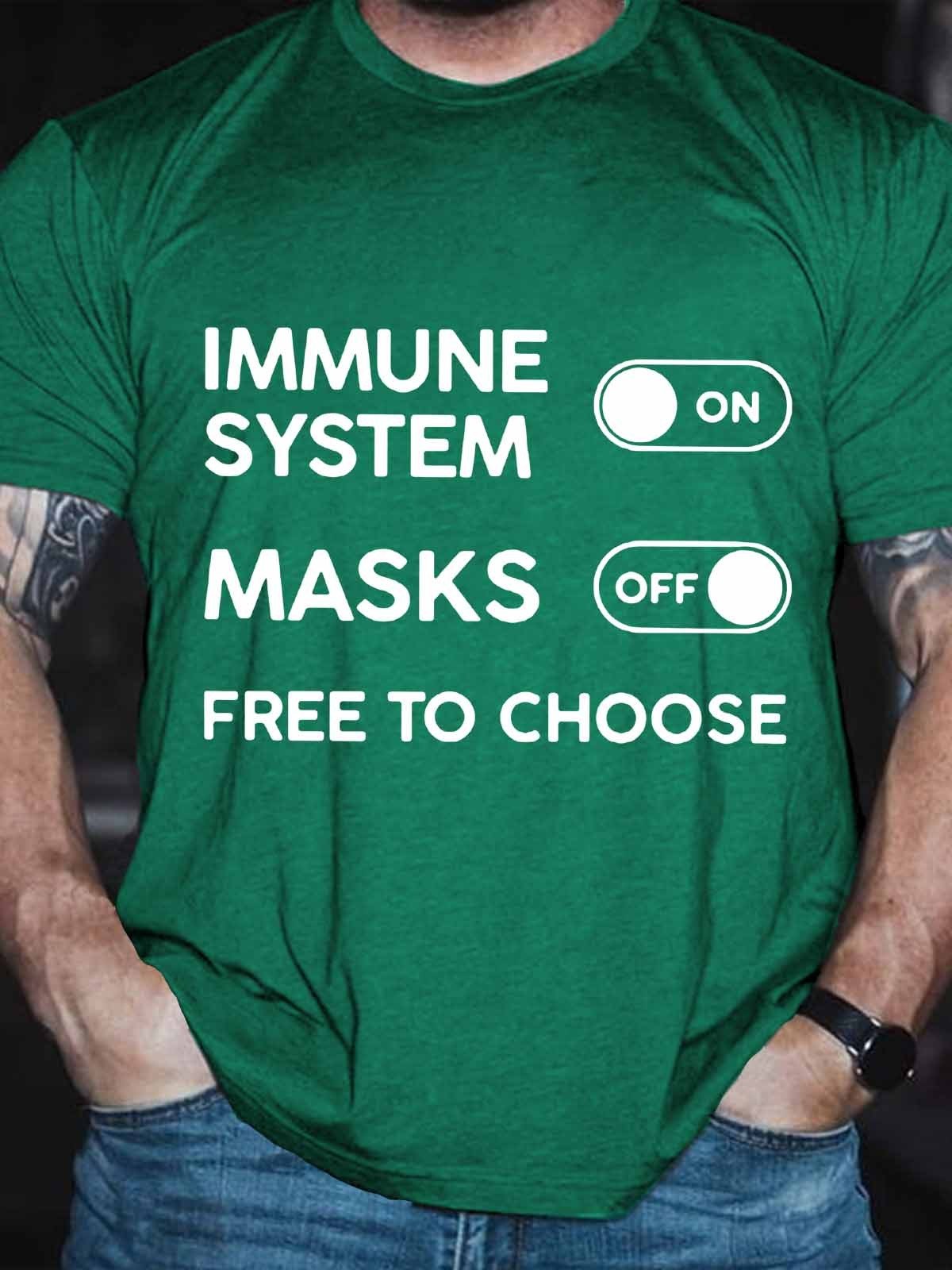 Men's Funny Immune System On Masks Off Free To Choose Tee - Outlets Forever