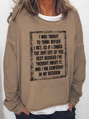 Women I Am Confident In My Decision Long Sleeve Top