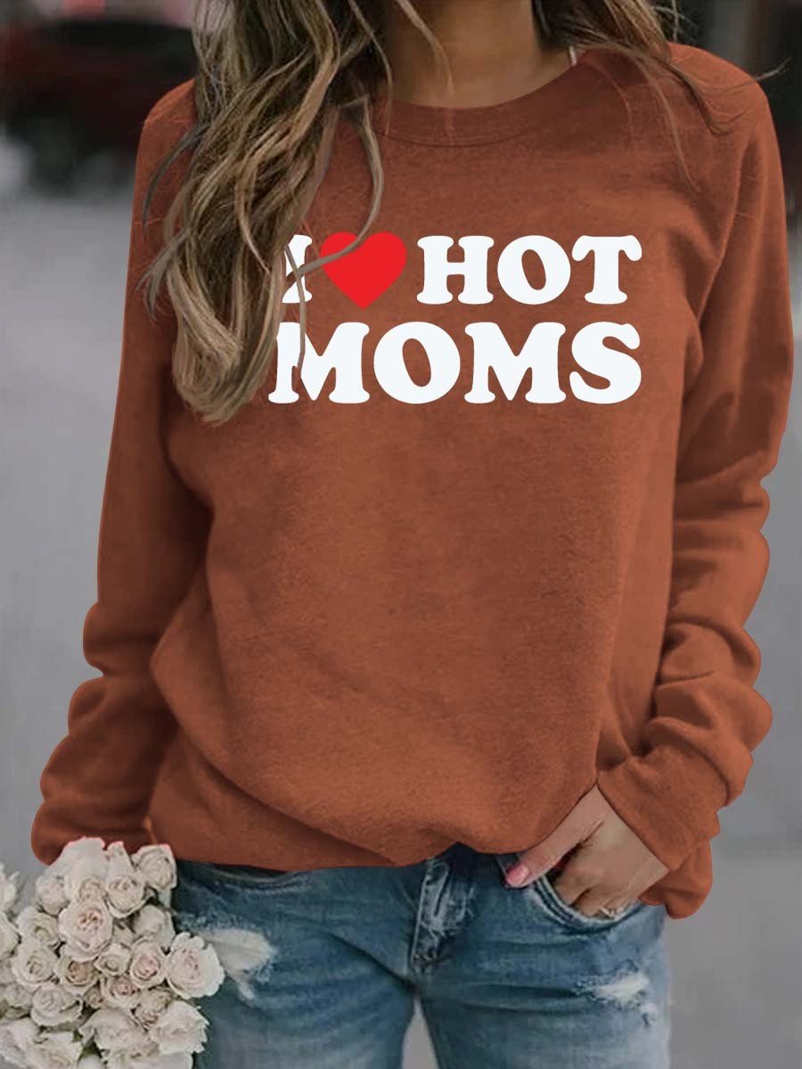 Women's I Love Hot Moms Sweatshirt - Outlets Forever