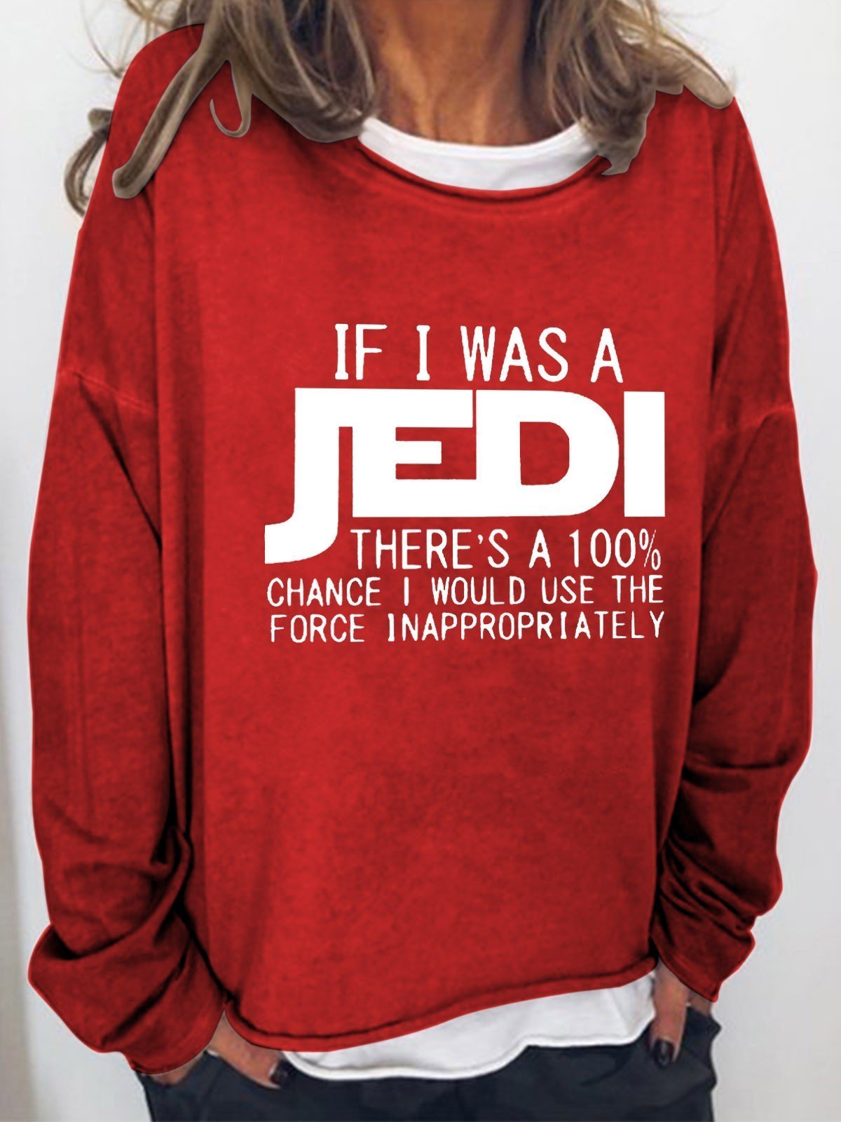 Women If I was A Jedi I'd Use the Force Inappropriately Funny Long Sleeve Top - Outlets Forever