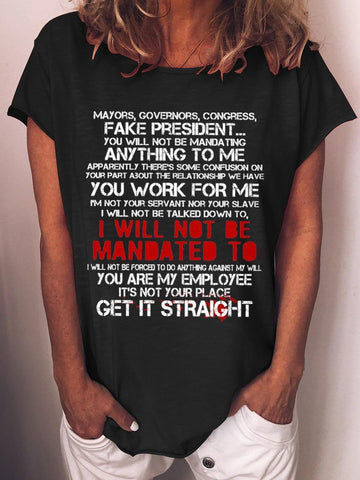 Women I Will Not Be Mandated To Limited T-shirt - Outlets Forever