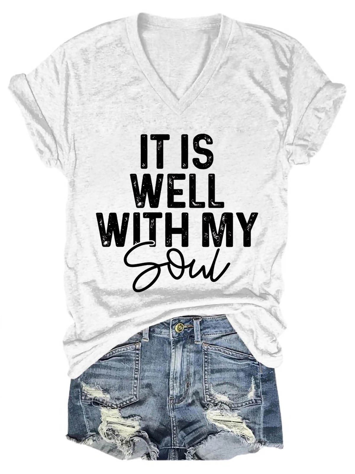 Women's It Is Well With My Soul V-Neck T-Shirt - Outlets Forever