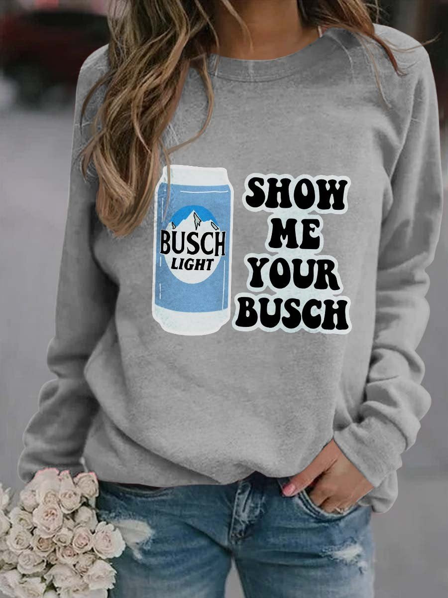 Women's Show Me Your Busch Sweatshirt - Outlets Forever