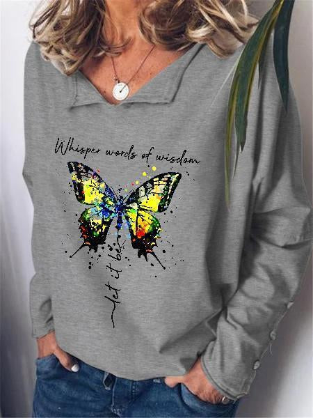 Women Whisper Words Of Wisdom Let It Be Butterfly Long Sleeve T-Shirt - Outlets Forever