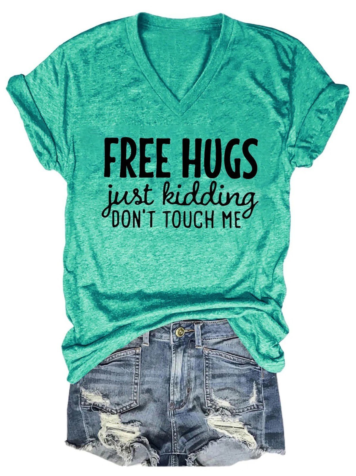 Free Hugs Just Kidding Don't Touch Me Women's V-Neck T-Shirt - Outlets Forever
