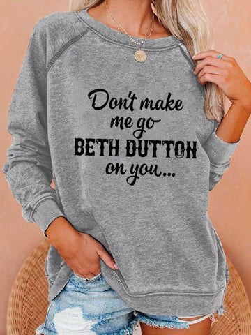 Women's Don't Make Me Go Funny Sweatshirt