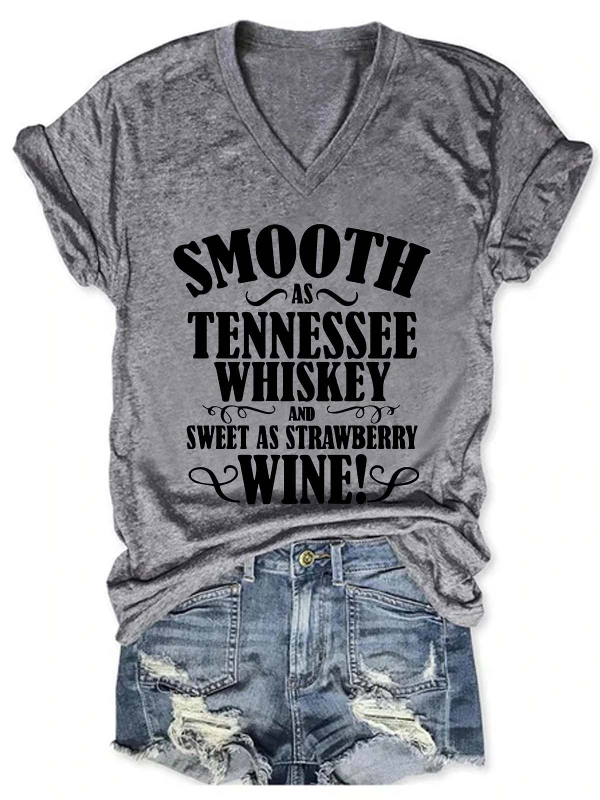Women's Smooth As Tennessee Whiskey Sweet As Strawberry Wine V-Neck T-Shirt - Outlets Forever