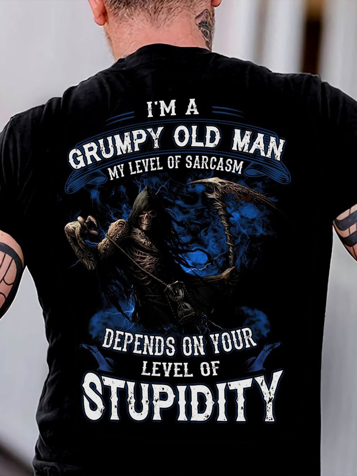 Men's I'm A Grumpy Old Man My Level Of Sarcasm Depends On Your Level Of Stupidity T-Shirt - Outlets Forever