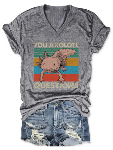 Women's You Axolotl Questions V-Neck T-Shirt