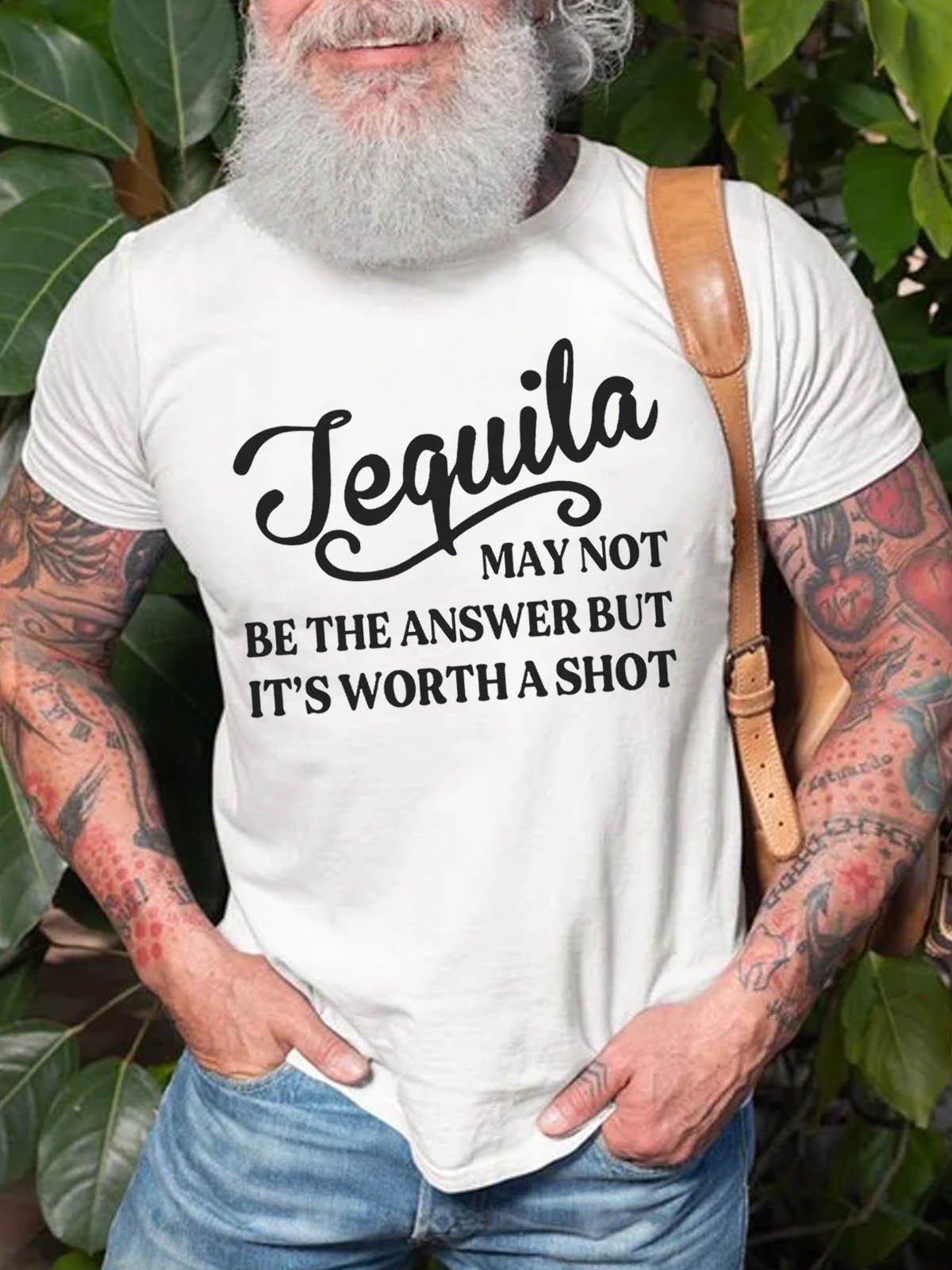 Men's Tequila May Not Be The Answer But It's Worth A Shot T-Shirt - Outlets Forever