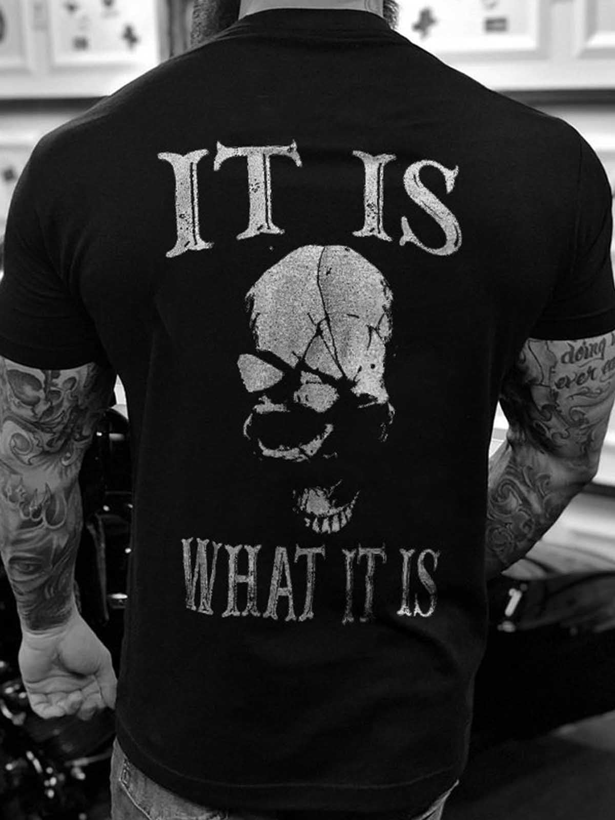 Men's It Is What It Is T-Shirt - Outlets Forever