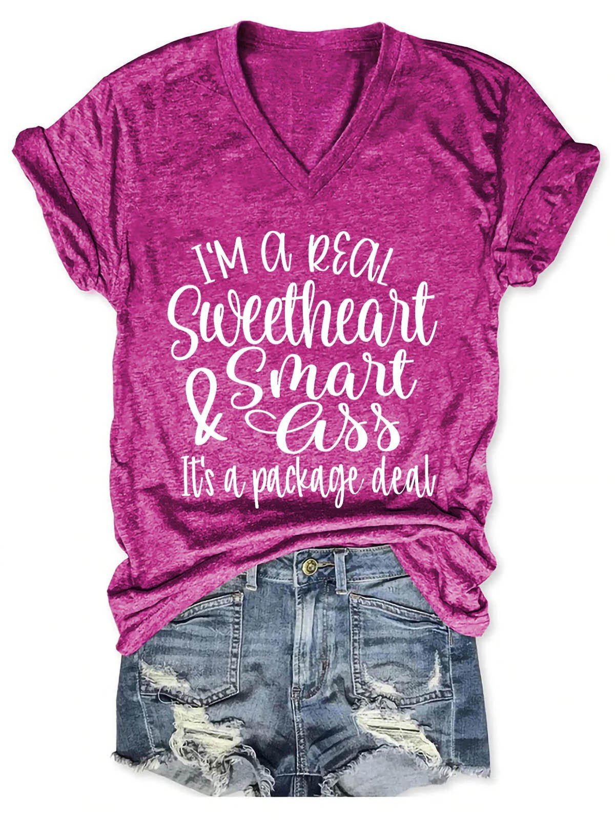 Women's I'm A Real Sweetheart It's A Package Deal V-Neck T-Shirt - Outlets Forever