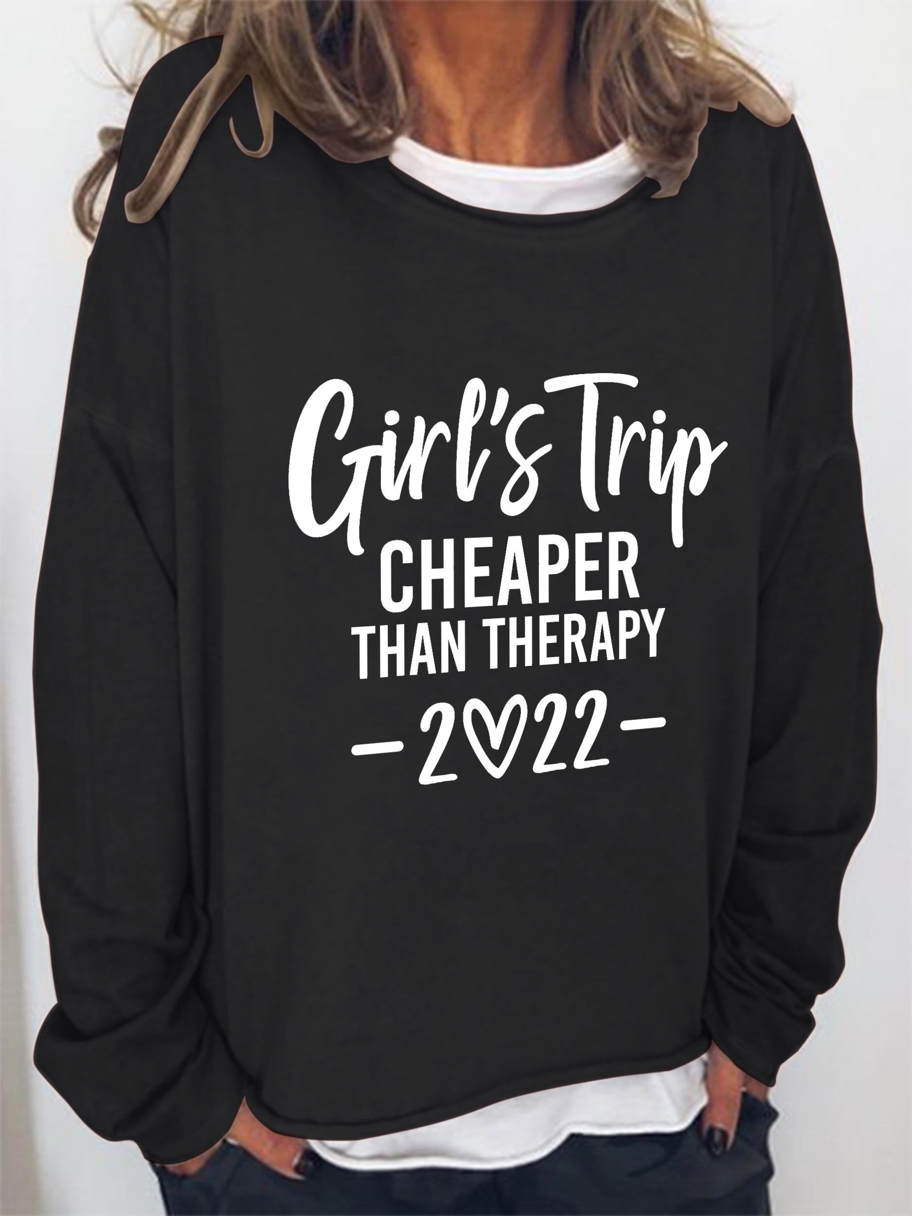 Women Girl's Trip Therapy 2022 Long Sleeve Top - Outlets Forever