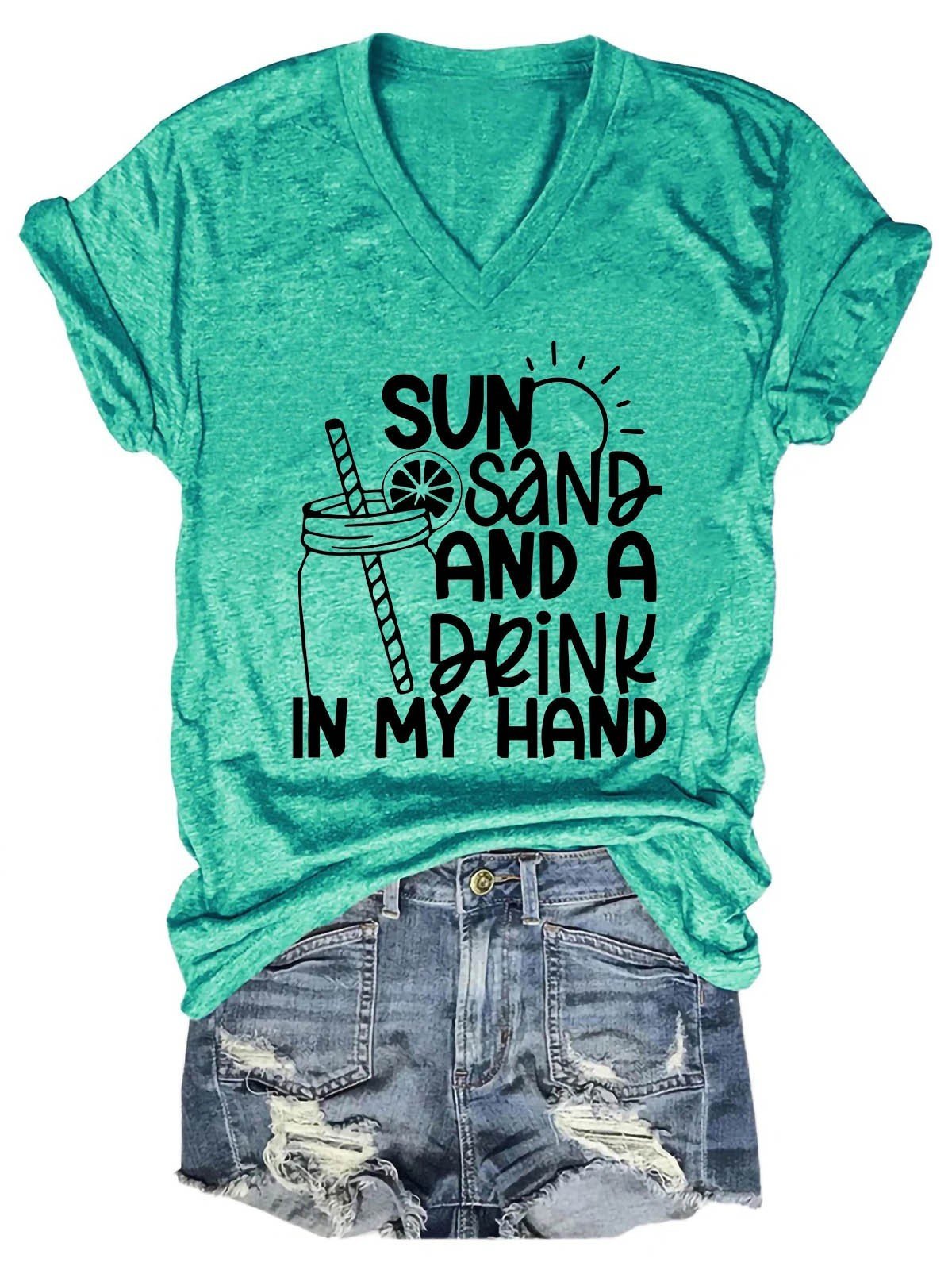 Women's Sun Sand and A Drink In My Hand V-Neck T-Shirt - Outlets Forever