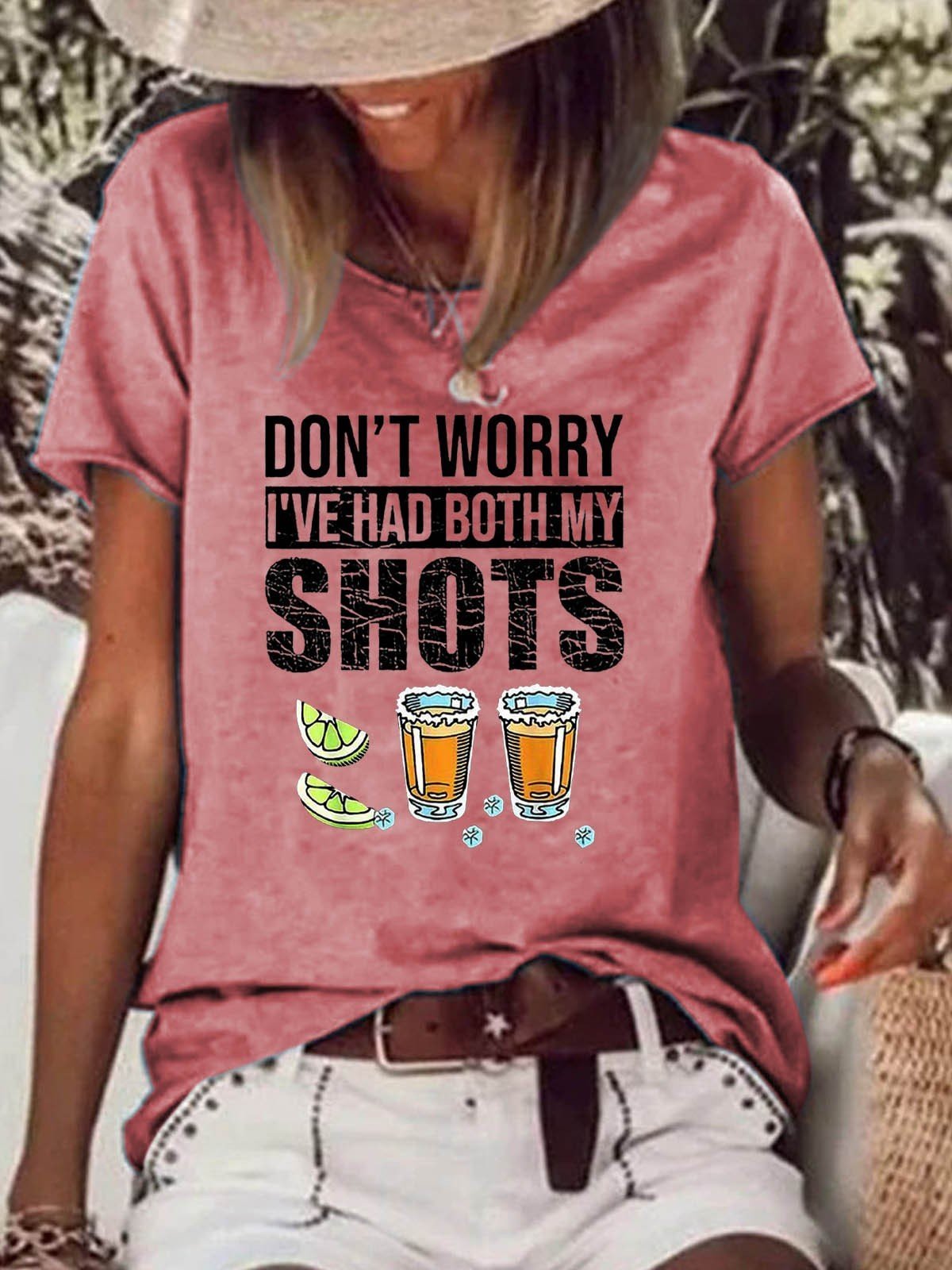 Women's Don't Worry I've Had Both My Shots Round Neck T-Shirt - Outlets Forever