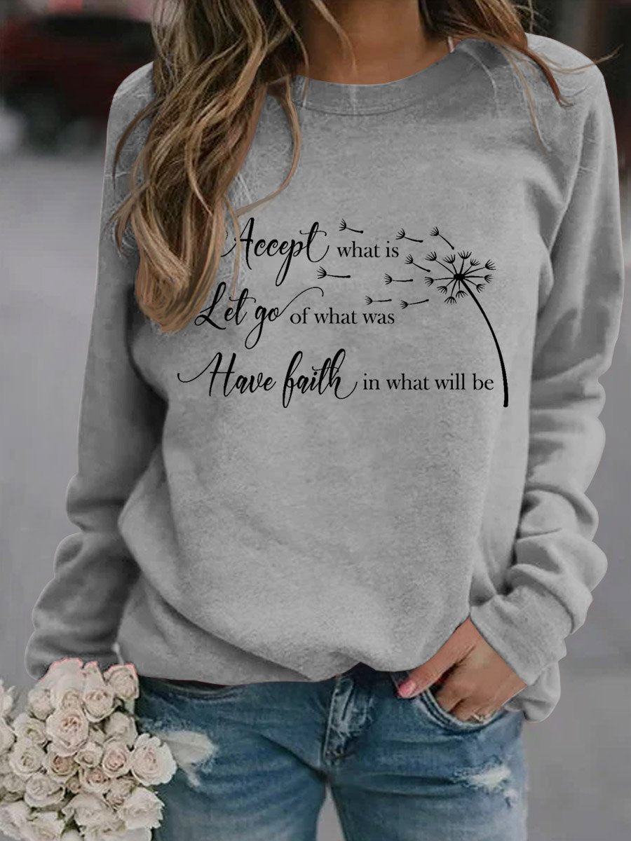 Women Accept What Is Let Go Of What Was Have Faith In What Will Be Sweatshirt - Outlets Forever