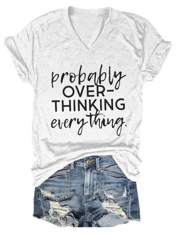 Women's Probably Overthinking Everything V-Neck T-Shirt