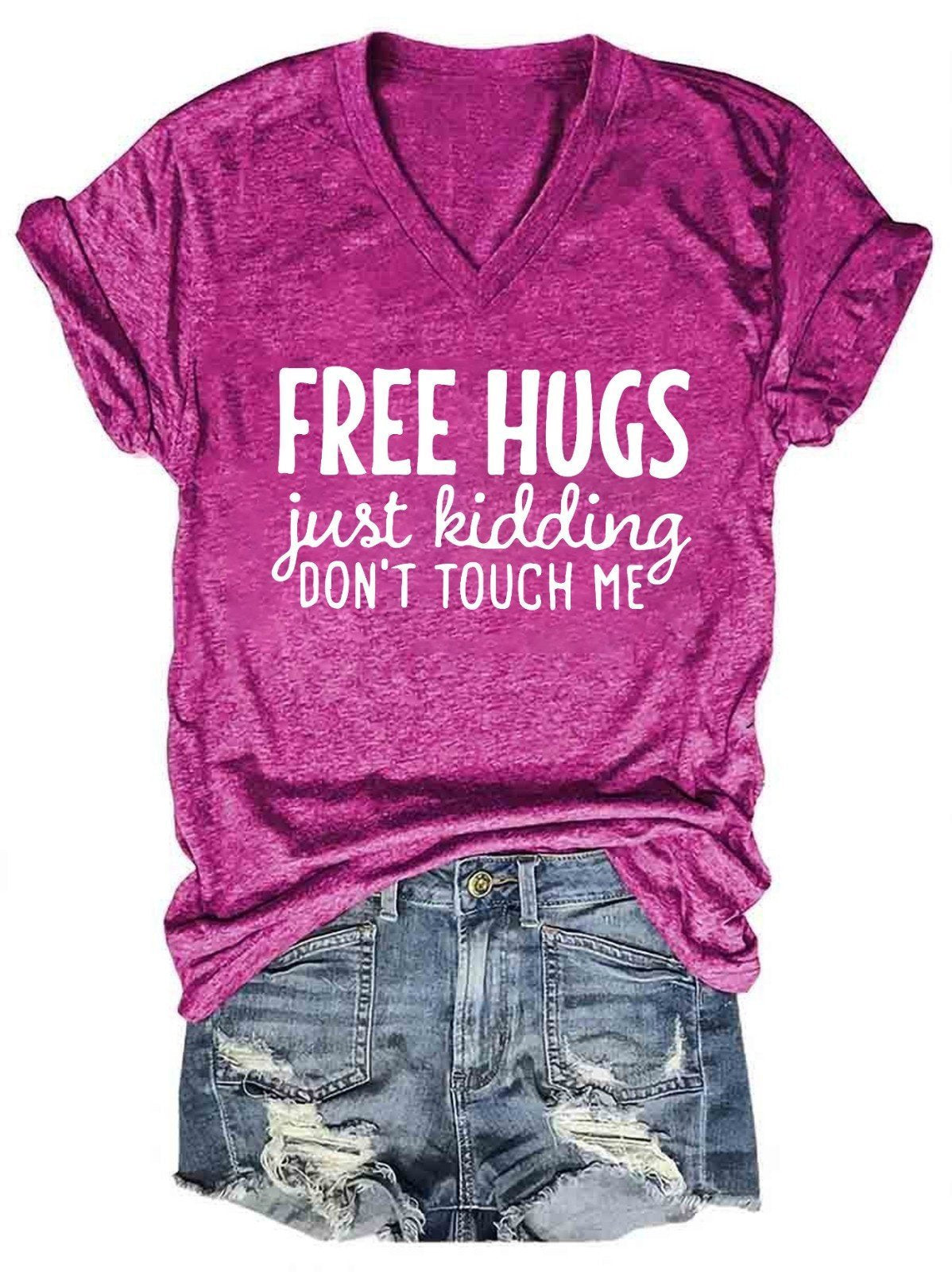 Free Hugs Just Kidding Don't Touch Me Women's V-Neck T-Shirt - Outlets Forever