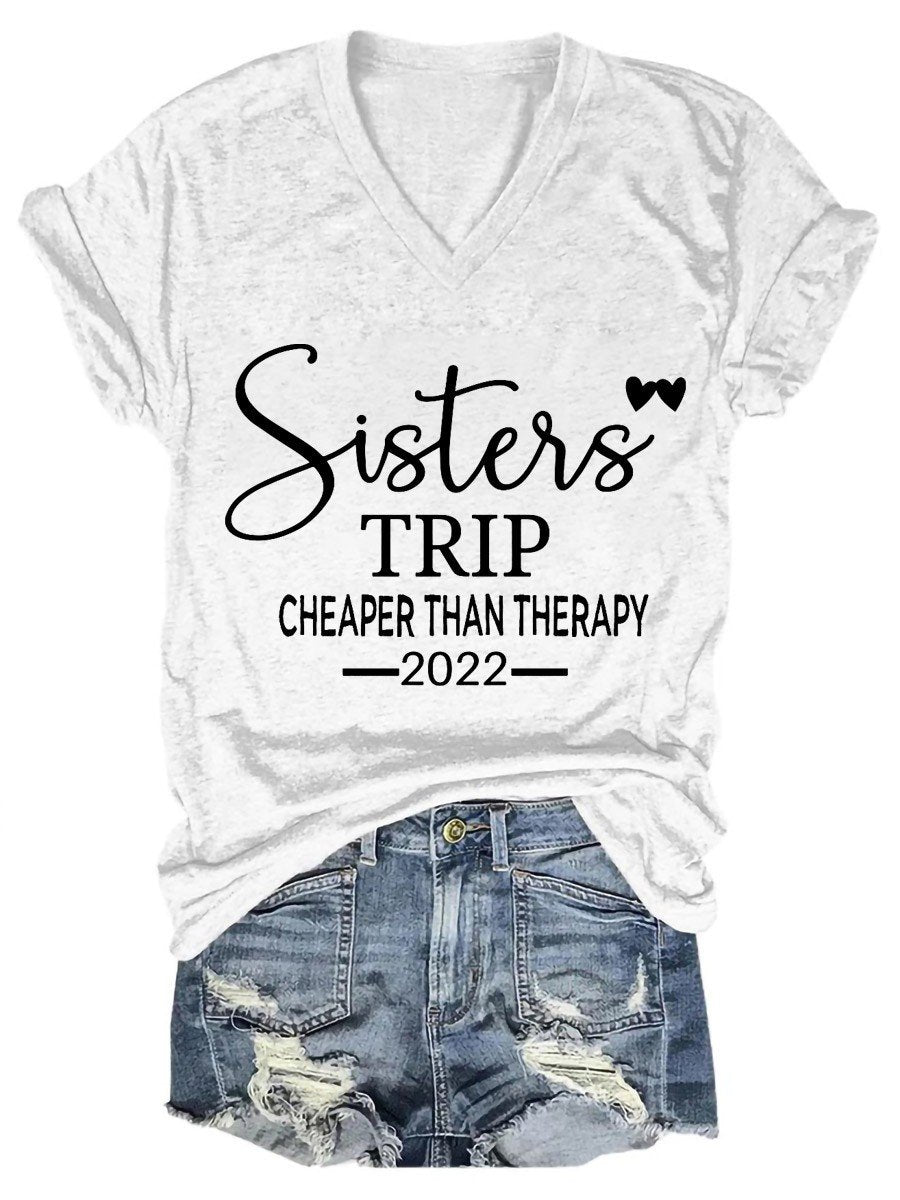 Women's Sisters Trip Therapy 2022 V-Neck T-Shirt - Outlets Forever
