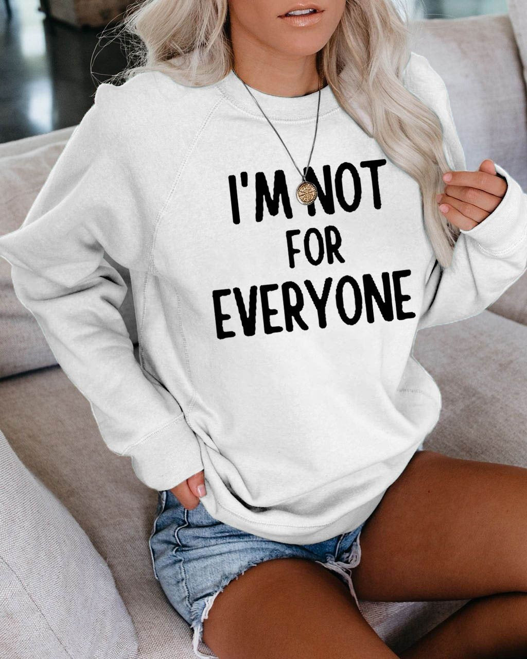 Women's I'm Not For Everyone Sweatshirt - Outlets Forever